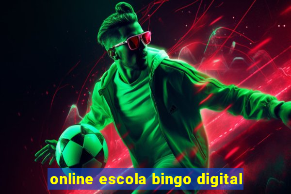 online escola bingo digital